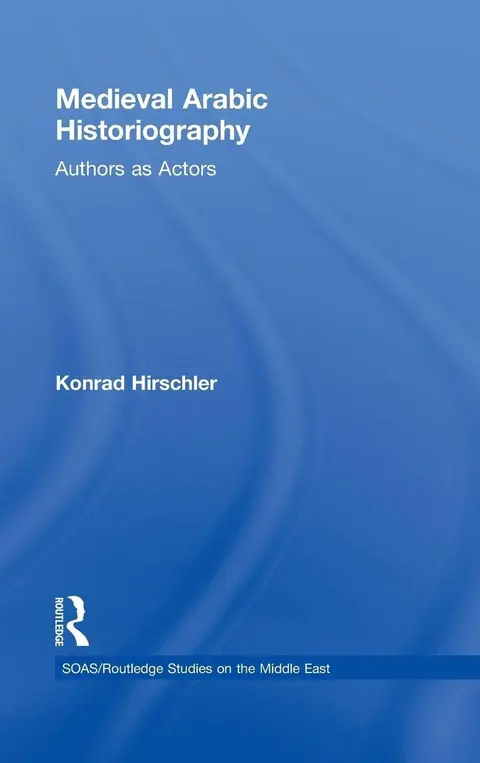 Cover of Medieval Arabic Historiography