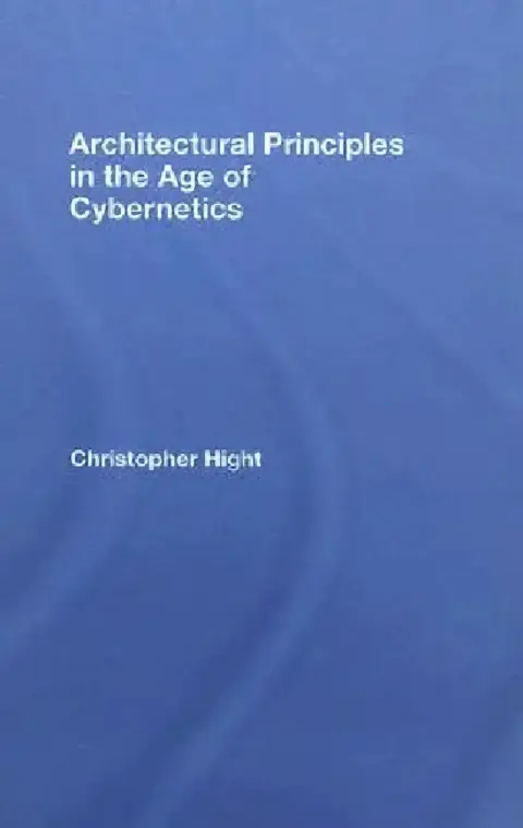 Cover of Architectural Principles in the Age of Cybernetics