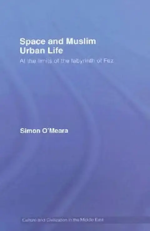 Cover of Space and Muslim Urban Life