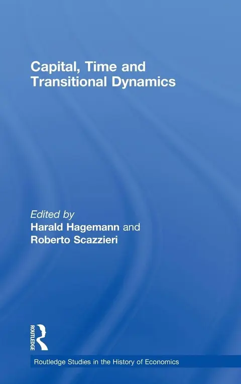 Cover of Capital, Time and Transitional Dynamics