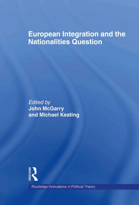 Cover of European Integration and the Nationalities Question