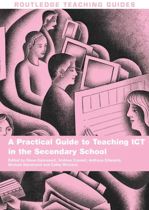 Cover of A Practical Guide to Teaching ICT in the Secondary School