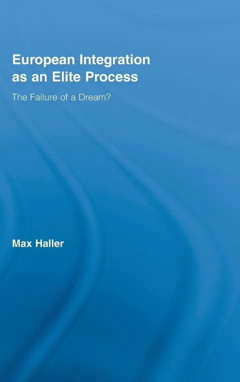 Cover of European Integration as an Elite Process