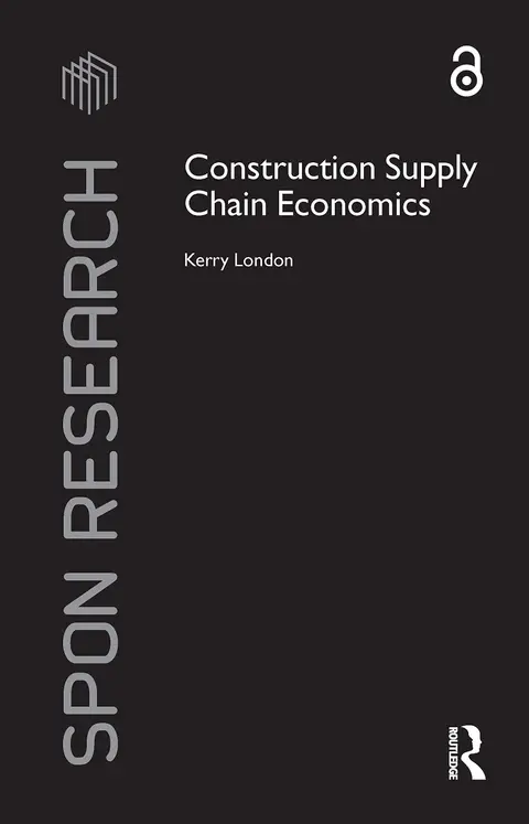 Cover of Construction Supply Chain Economics