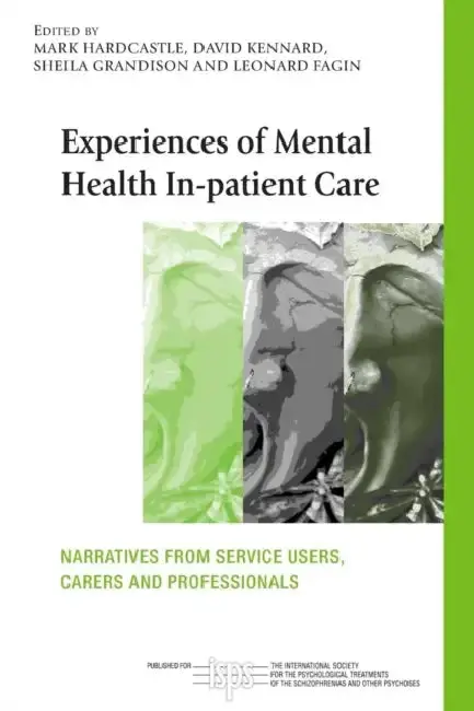 Cover of Experiences of Mental Health In-patient Care