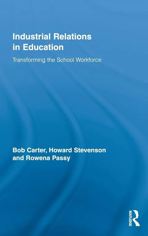 Cover of Industrial Relations in Education