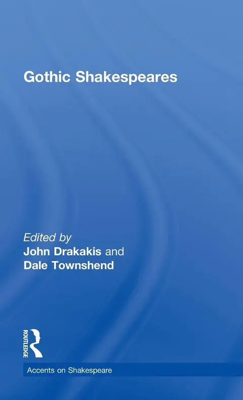 Cover of Gothic Shakespeares