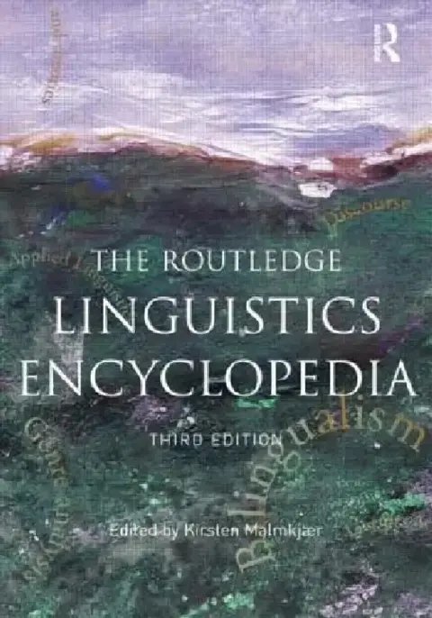 Cover of The Routledge Linguistics Encyclopedia