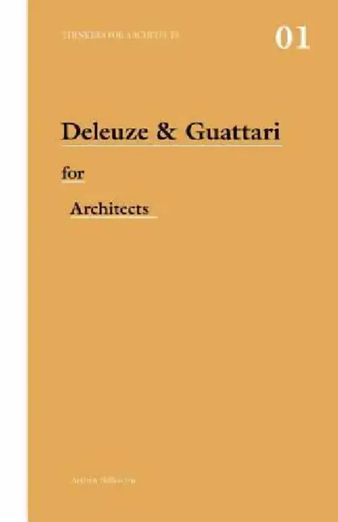 Cover of Deleuze and Guattari for Architects