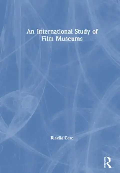Cover of An International Study of Film Museums