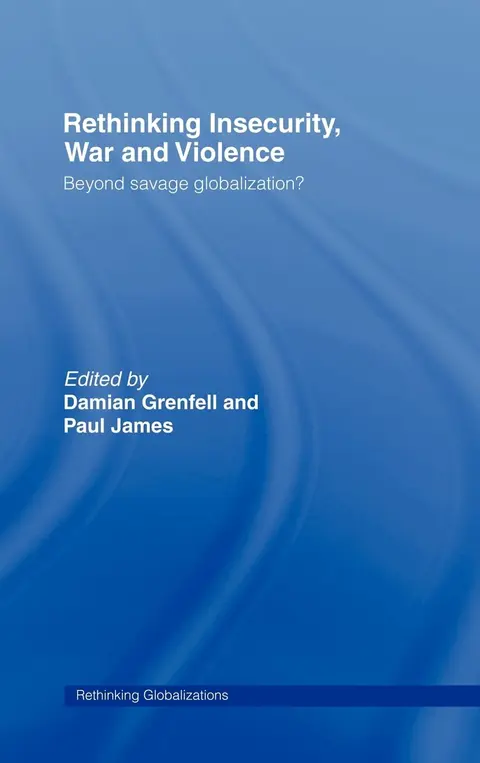 Cover of Rethinking Insecurity, War and Violence