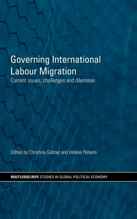 Cover of Governing International Labour Migration