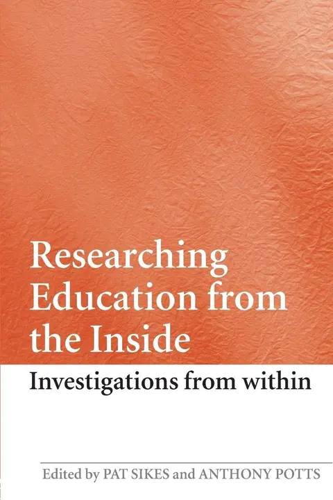 Cover of Researching Education from the Inside