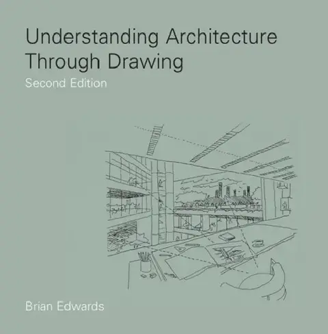 Cover of Understanding Architecture Through Drawing