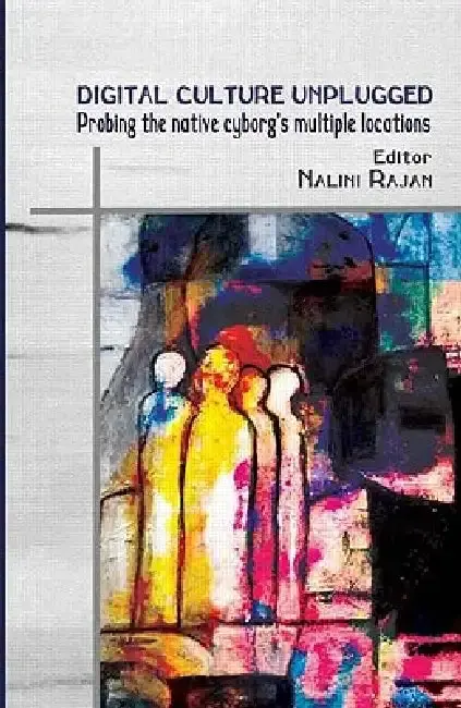 Cover of Digital Culture Unplugged