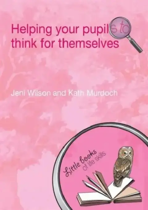 Cover of Helping your Pupils to Think for Themselves