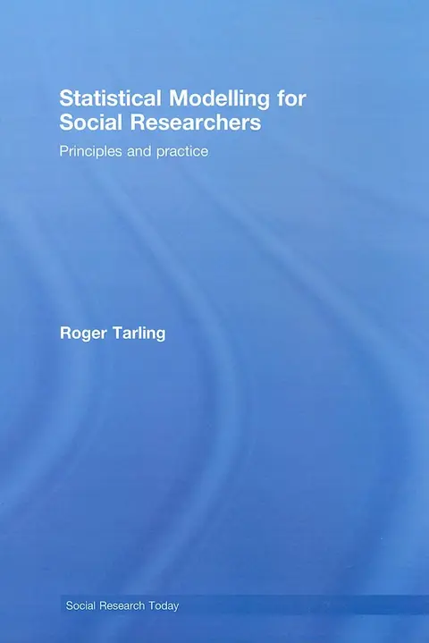 Cover of Statistical Modelling for Social Researchers