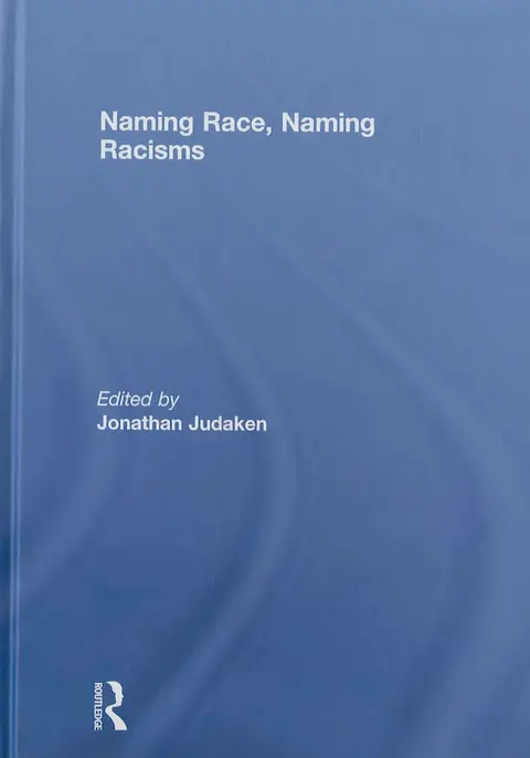 Cover of Naming Race, Naming Racism
