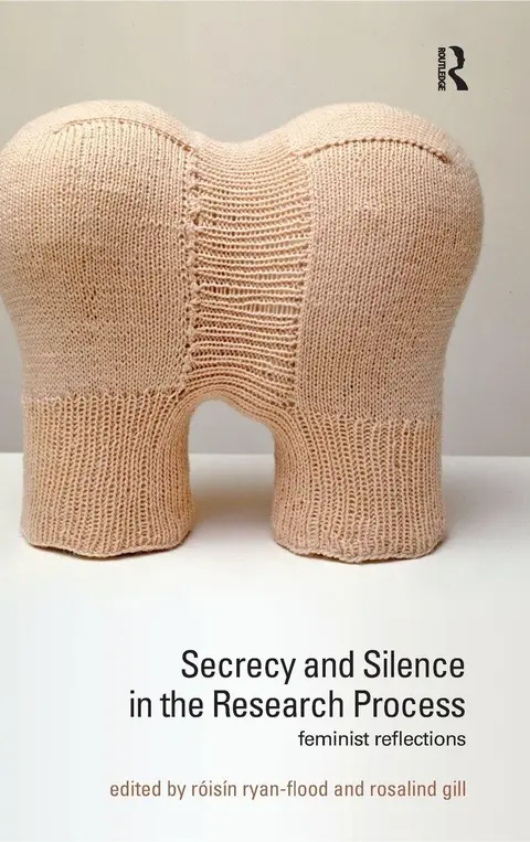 Cover of Secrecy and Silence in the Research Process