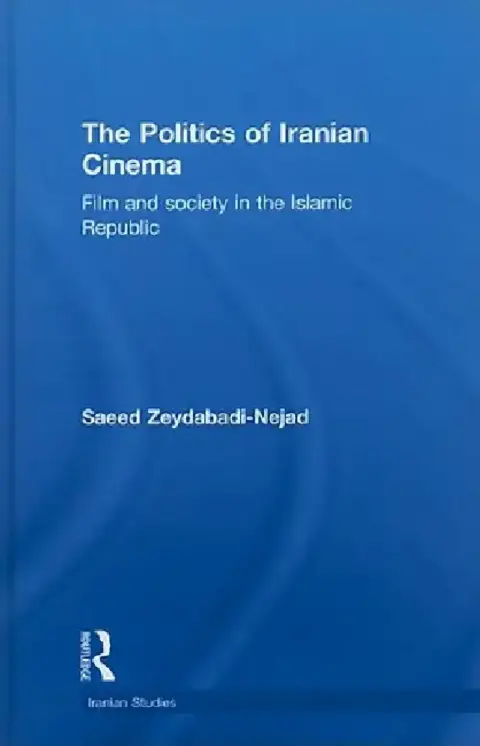 Cover of The Politics of Iranian Cinema