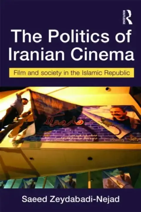 Cover of The Politics of Iranian Cinema