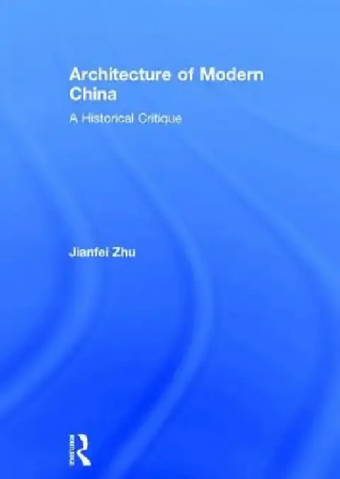 Cover of Architecture of Modern China