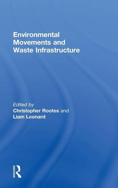 Cover of Environmental Movements and Waste Infrastructure