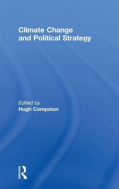 Cover of Climate Change and Political Strategy
