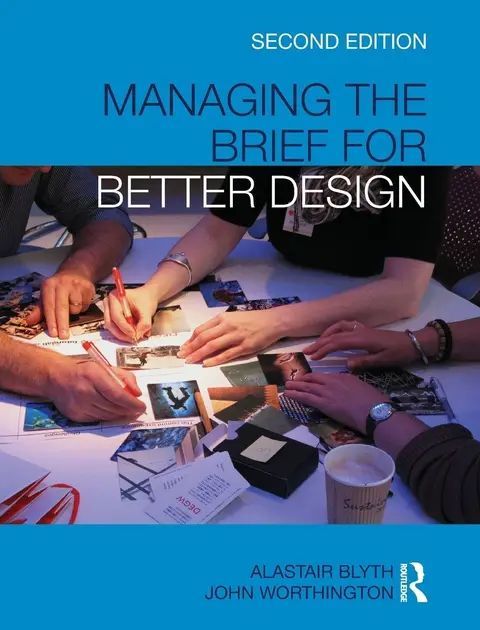 Cover of Managing the Brief for Better Design