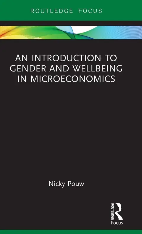 Cover of An Introduction to Gender and Wellbeing in Microeconomics