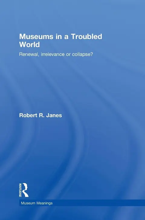 Cover of Museums in a Troubled World
