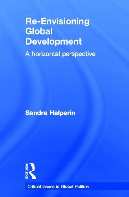 Cover of Re-Envisioning Global Development