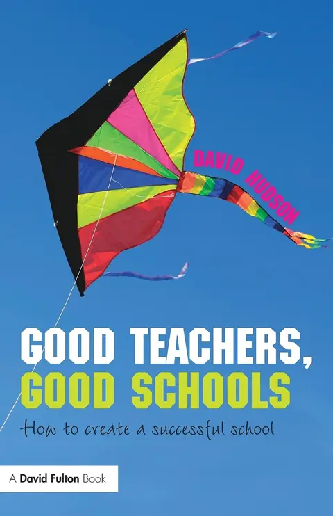 Cover of Good teachers, Good schools