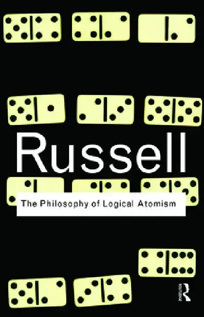 Cover of The Philosophy Of Logical Atomism