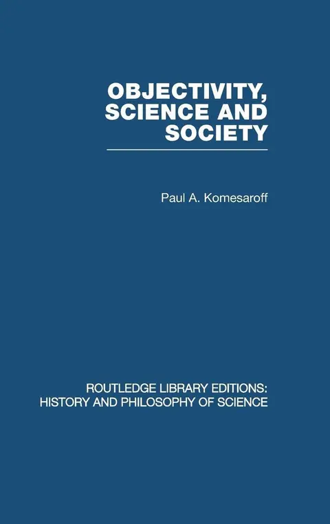 Cover of Objectivity, Science and Society