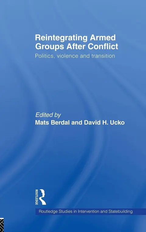 Cover of Reintegrating Armed Groups After Conflict