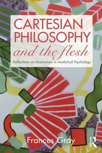 Cover of Cartesian Philosophy and the Flesh