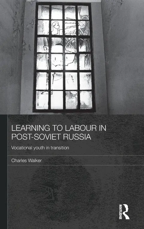 Cover of Learning to Labour in Post-Soviet Russia