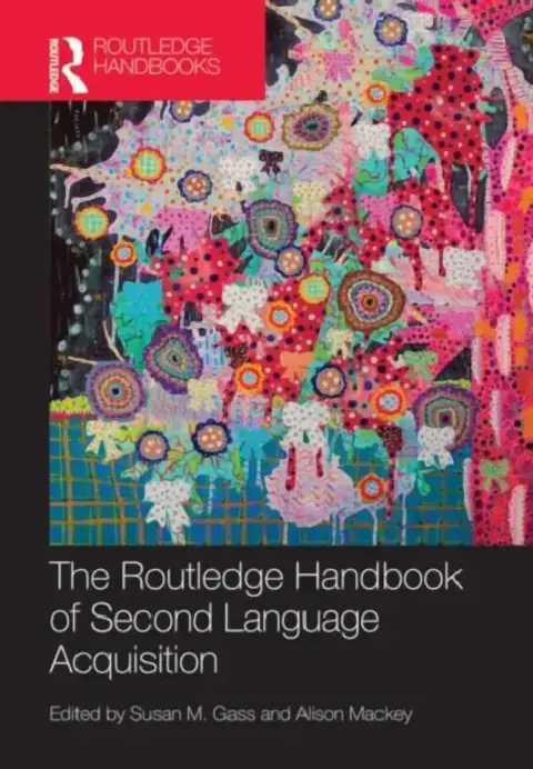 Cover of The Routledge Handbook of Second Language Acquisition