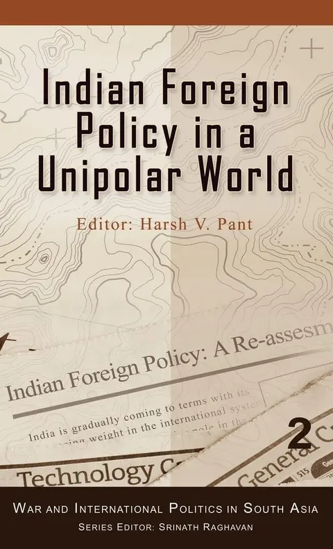 Cover of Indian Foreign Policy in a Unipolar World