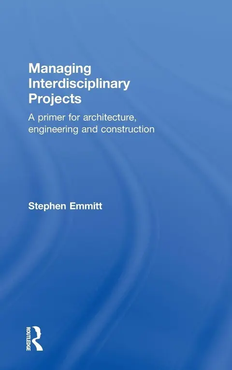 Cover of Managing Interdisciplinary Projects