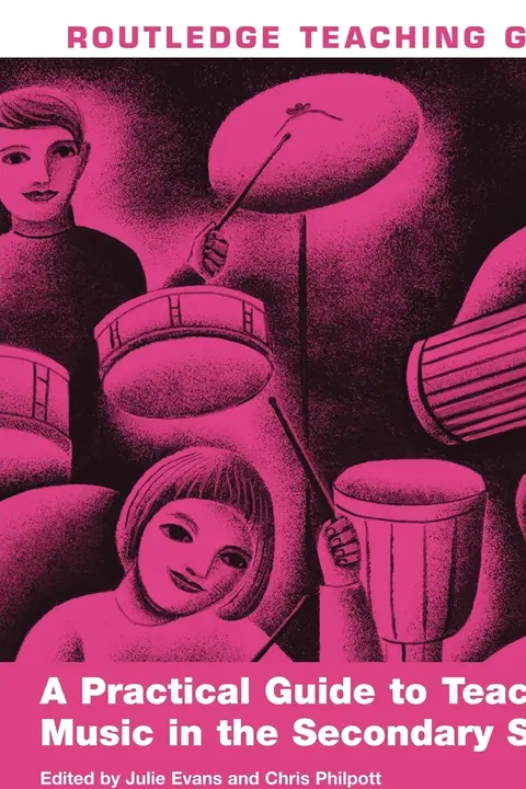 Cover of A Practical Guide to Teaching Music in the Secondary School