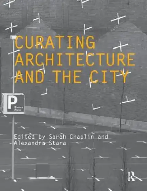 Cover of Curating Architecture and the City