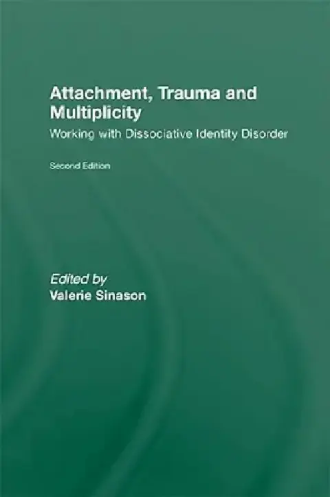 Cover of Attachment, Trauma and Multiplicity