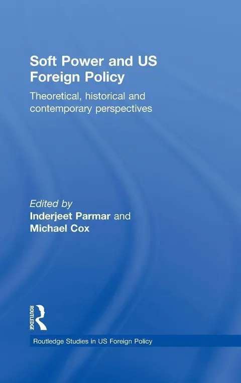Cover of Soft Power and U. S. Foreign Policy