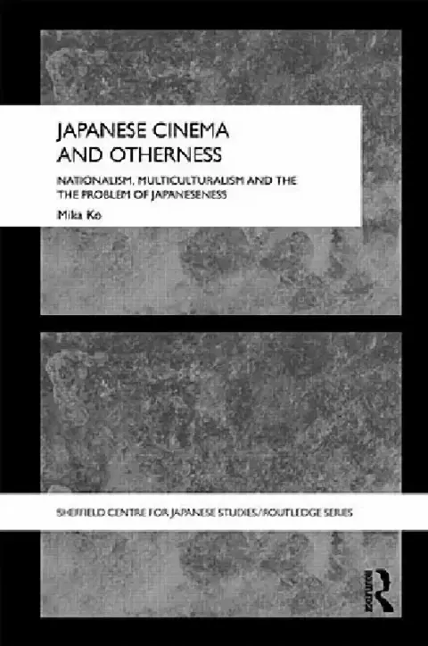 Cover of Japanese Cinema and Otherness