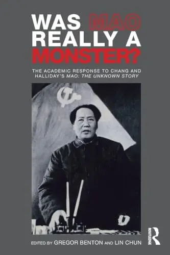 Cover of Was Mao Really a Monster?