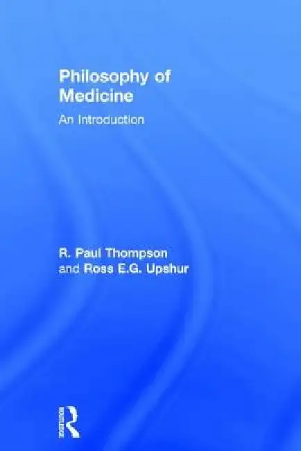 Cover of Philosophy of Medicine