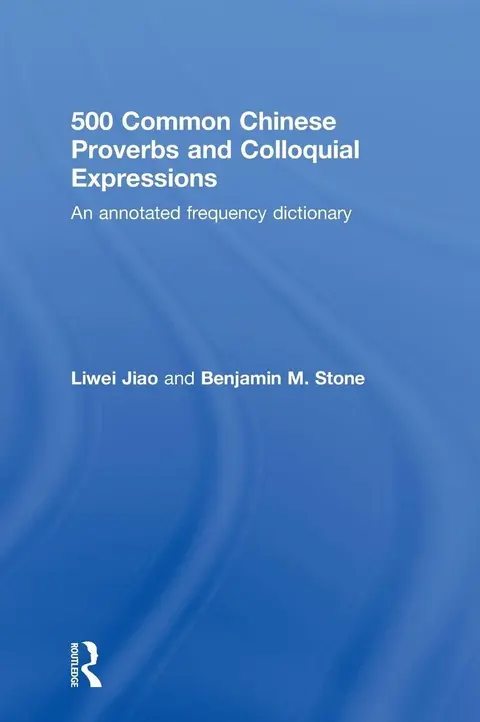Cover of 500 Common Chinese Proverbs and Colloquial Expressions