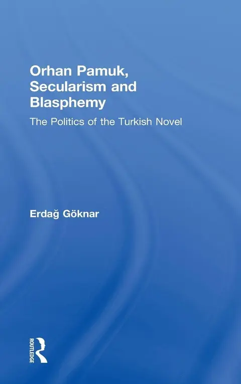 Cover of Orhan Pamuk, Secularism and Blasphemy